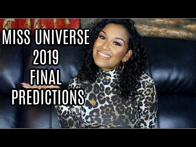 MISS UNIVERSE 2019 FINAL PREDICTIONS | Natalia Garcia