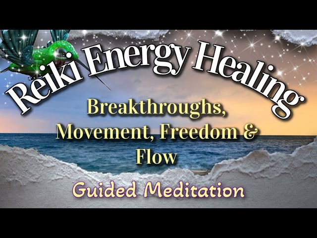 Reiki for Freedom, Flow, & Movement 🌊💥 Cut All Cords to Stuck Energy & Unwanted Situations