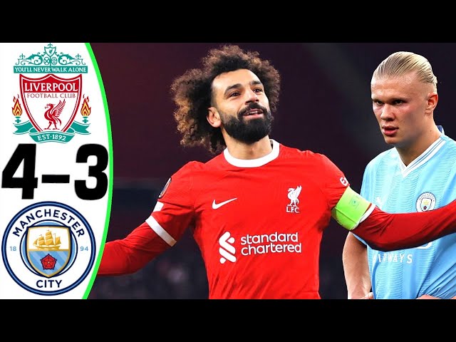 Liverpool vs Manchester City 4-3 - All Goals and Highlights - 2024 🔥 SALAH