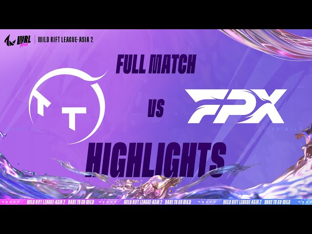 TT vs FPX - HIGHLIGHT VÒNG BẢNG -  NGÀY 3 - WRL-A 2023 MÙA 2