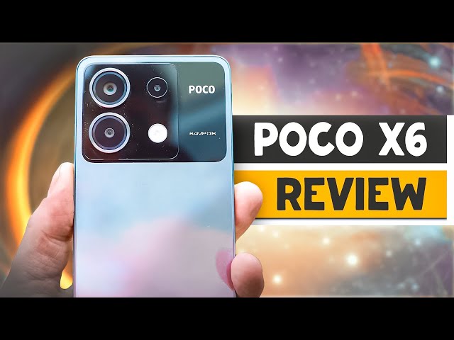 Xiaomi POCO X6 Smartphone Review: The Budget Friendly 2024 Mid-Ranger?