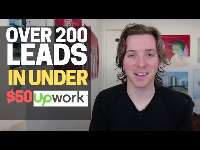 How I Generated 200 Leads for just $50 on Upwork