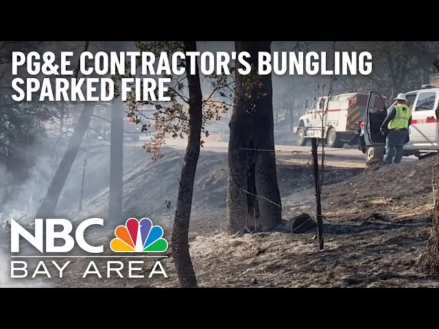PG&E contractor's bungling sparked 2021 fire