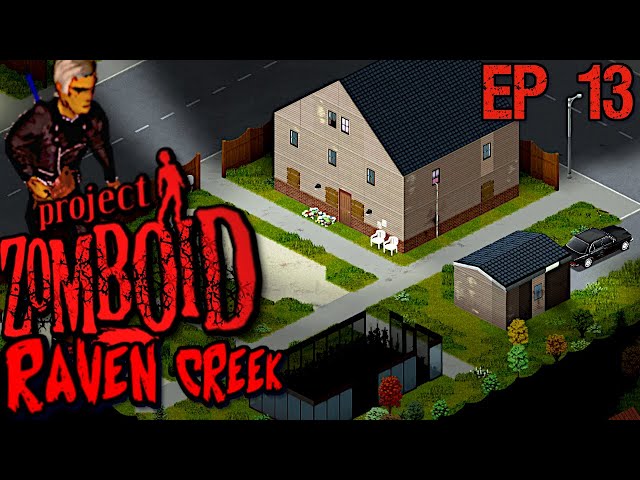 My Favorite Map Mod |Project Zomboid - Return To Raven Creek -Very High Population-B41-Modded