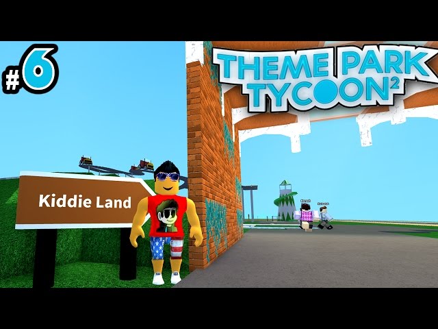 Theme Park Tycoon! Ep. 6: Kiddie Land! | Roblox