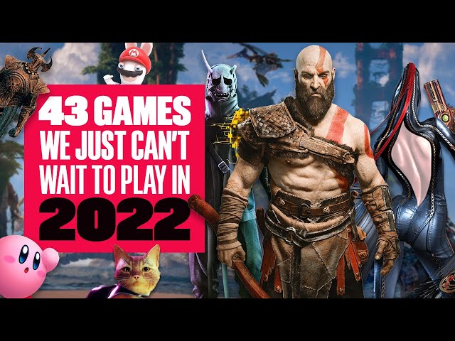 43 Exciting Games We CAN'T WAIT To Play In 2022 - Stray, Elden Ring, Starfield and MUCH MORE!