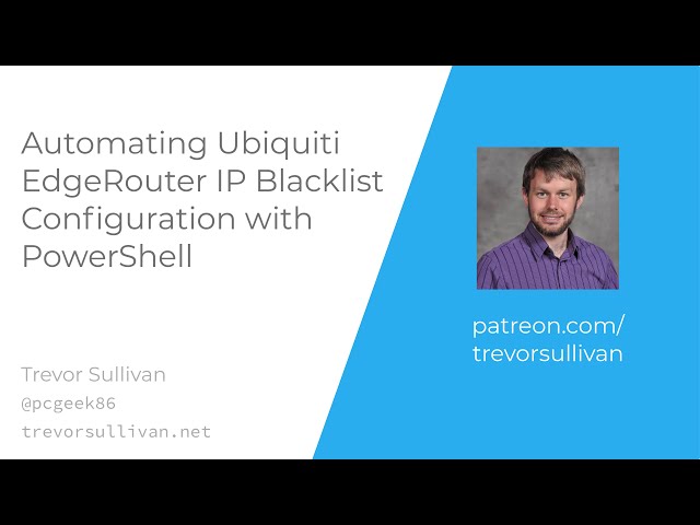 Automating Ubiquiti EdgeRouter IP Blacklist Configuration with PowerShell