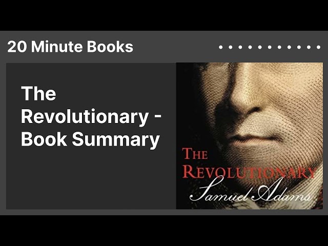 The Revolutionary - Book Summary