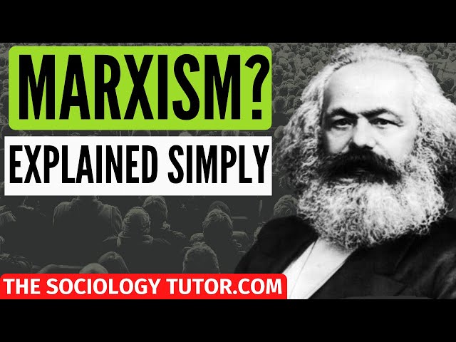 What is Marxism (Sociology)