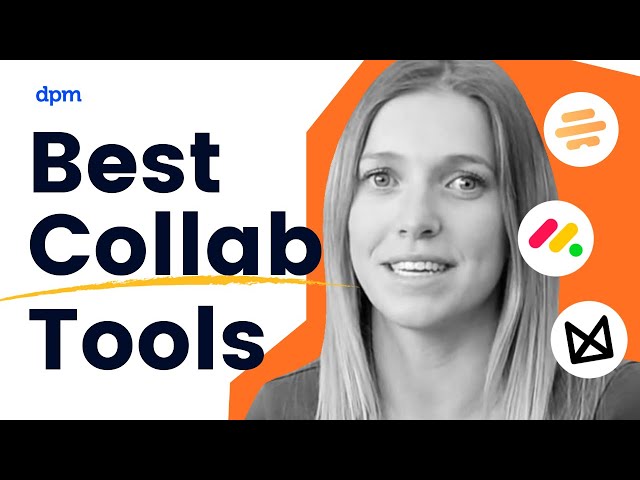10 Best Collaboration Tools (For Hybrid And Remote Teams)