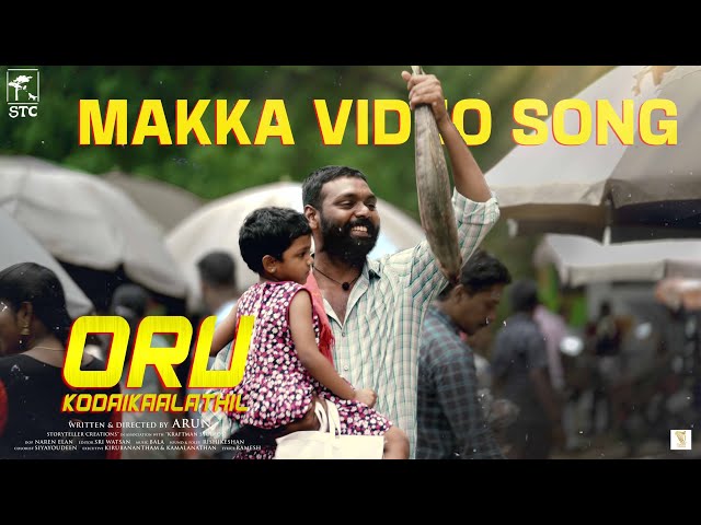 MAKKA-Music video | Oru kodaikaalathil | Tamil album | 4K | Vinoth Babu | STC Originals