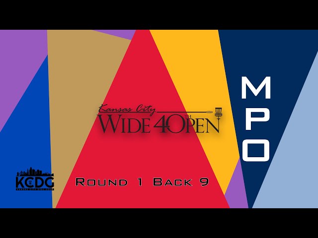 2022 Kansas City Wide Open | MPO Round 1  Back 9 | Orum, Jones, Bures, Presnell