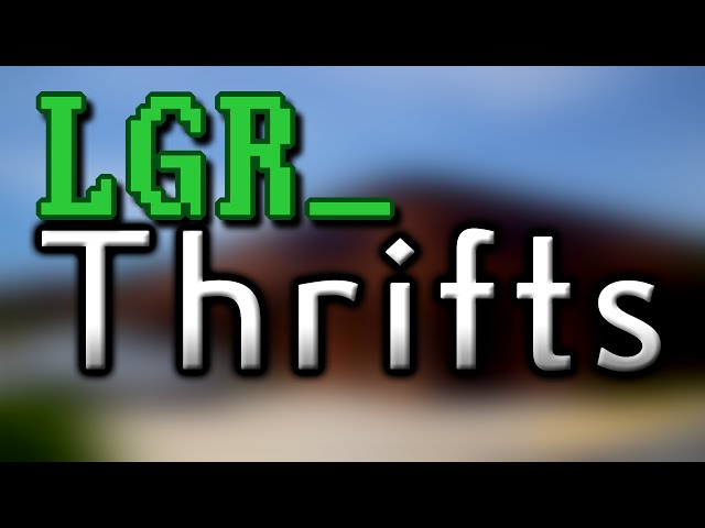 LGR - Thrifts [Ep.13] Thrift-Fu