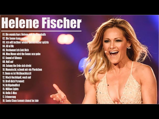 Helene Fischer größte Hits 2022 - Das Beste von Helene Fischer