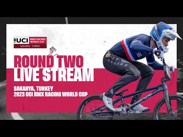 LIVE - Round Two | 2023 UCI BMX Racing World Cup