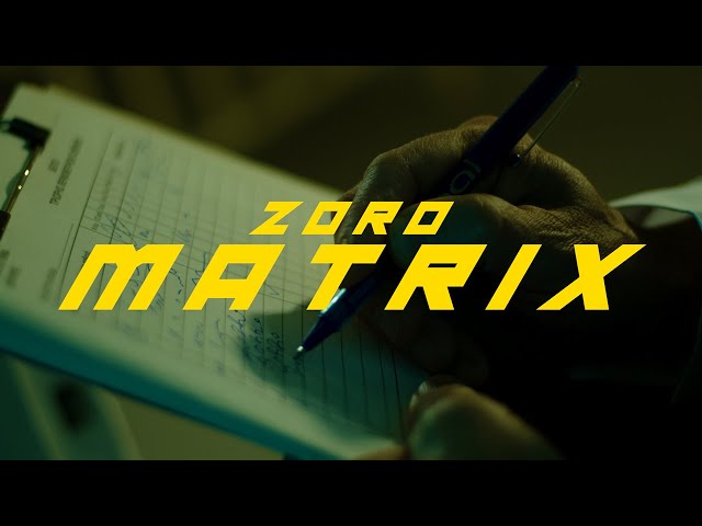 Zoro - Matrix (Official Music Video)