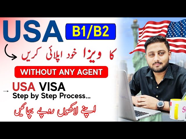 USA Visit Visa - How to Apply Complete Process Step by Step Urdu/Hindhi
