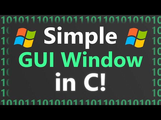 Making Simple GUI Window in C on Windows