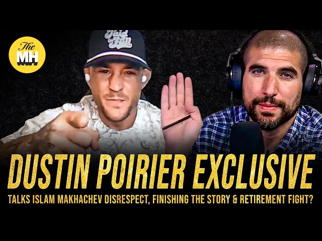 Dustin Poirier Calls UFC 302 His 'Last Shot,' Thinks Islam Makhachev Is Overlooking Him