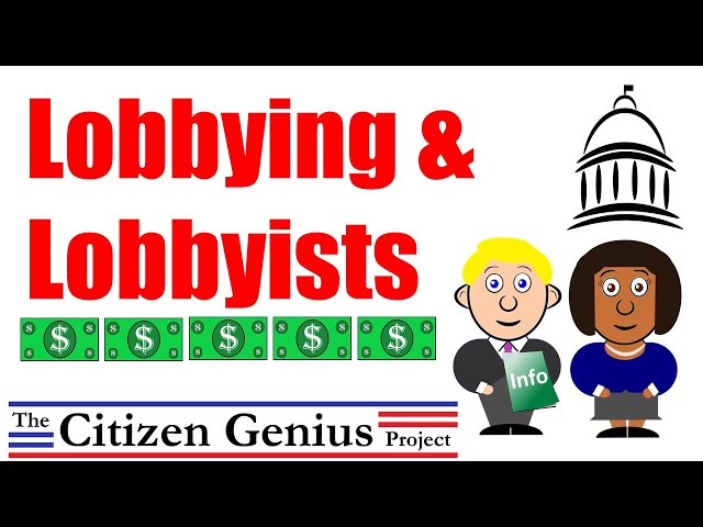 Lobbying and Lobbyists