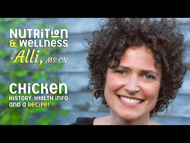 Nutrition & Wellness with Alli, MS CN - Chicken
