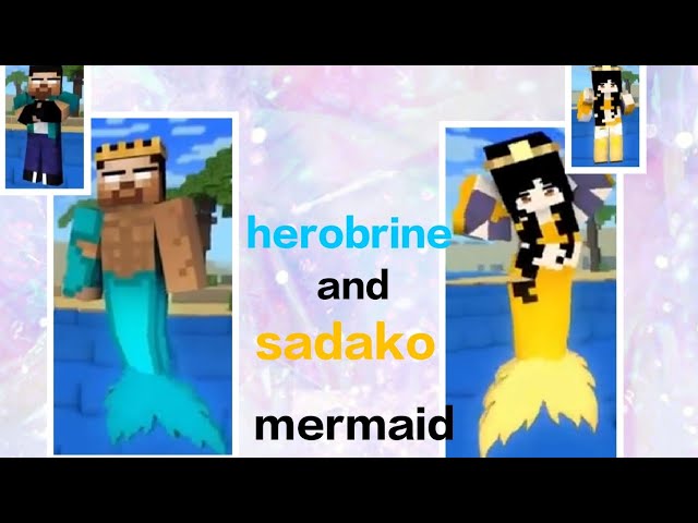 clip video herobrine and sadako mermaid from xdjames channel
