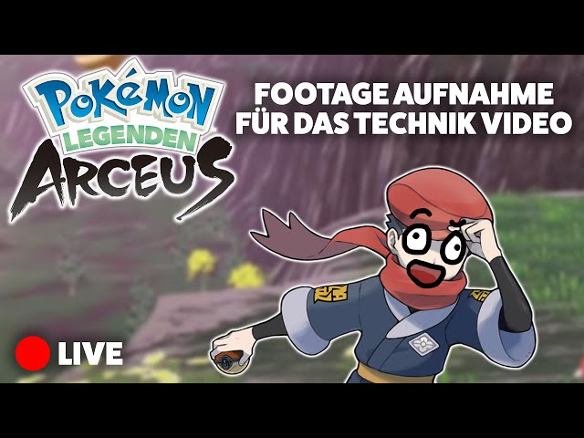 Pokemon Legenden Arceus: Gameplay Footage für das Technik Video aufnehmen