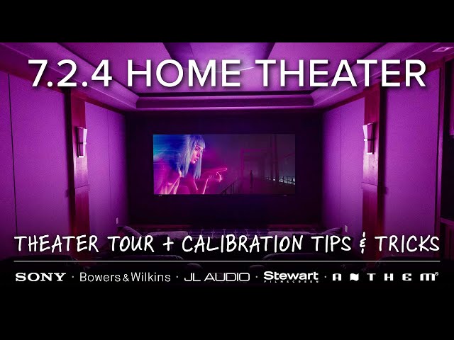 7.2.4 Home Theater Tour + Calibration Tips & Tricks | Sony, Bowers & Wilkins, JL Audio, Anthem