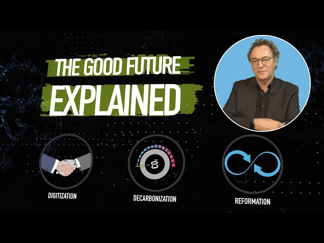 #TheGoodFuture Explained: Digitization, Decarbonisation, Reformation #Futurist Gerd Leonhard #2022