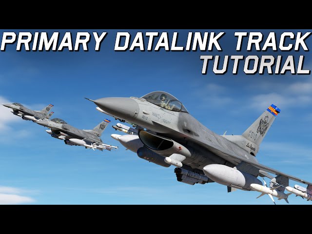 DCS F-16C Viper Primary Datalink Track Tutorial