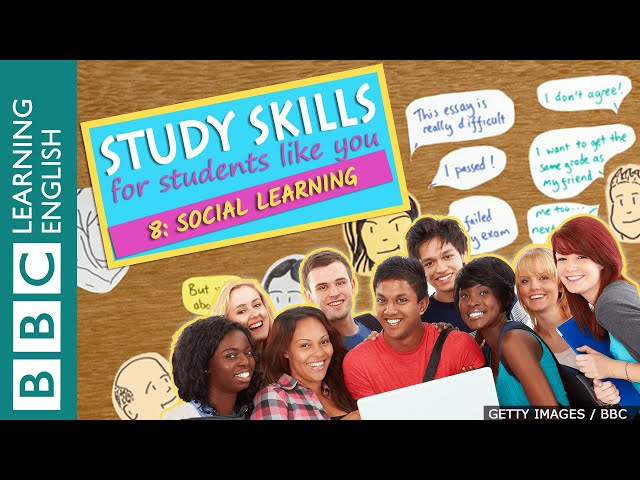 Study Skills – Social learning