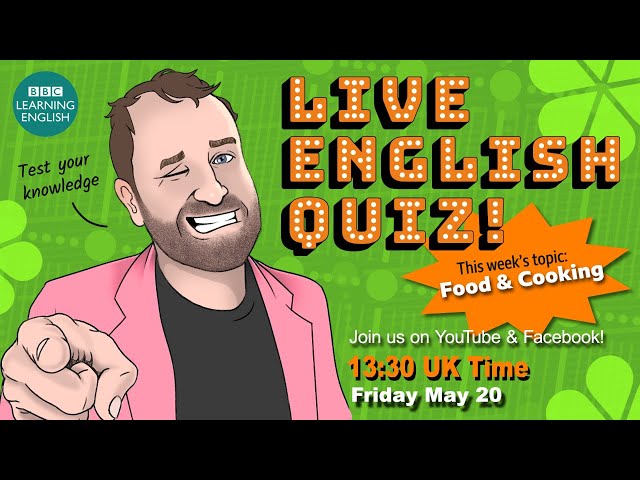 Live English Quiz - #12 Food & Cooking