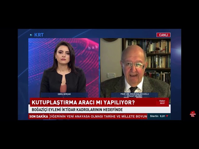 Boğaziçi Üniversitesi- Rektör Ataması ve Protestolar: Prof. Dr. Ersin Kalaycıoğlu