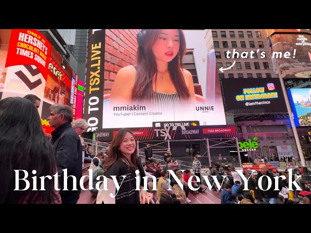 NYC VLOG🗽birthday celebration in new york, being on a billboard, shopping in soho, yummy eats 🍰