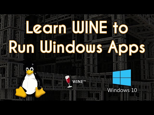 How to Install and Use Wine to Run Windows Applications on Linux