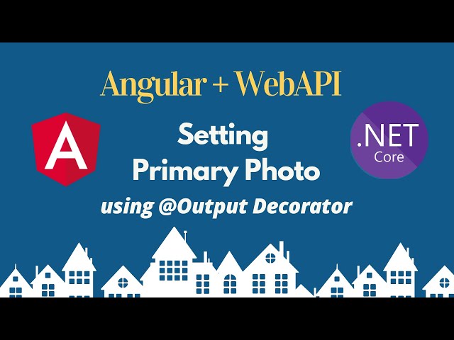 Setting Primary Photo using @output decorator in angular