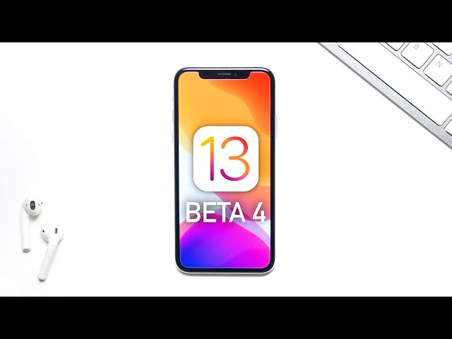 iOS 13 Beta 4: Release Date & Expected Features