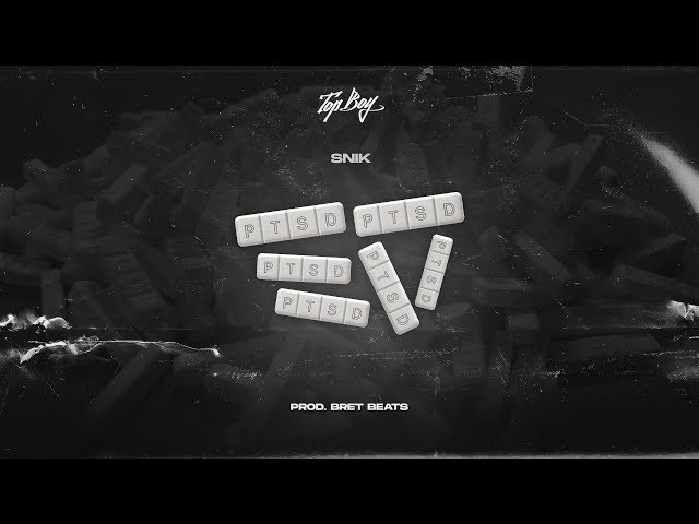 SNIK - PTSD | Official Audio Release (Produced by BretBeats)
