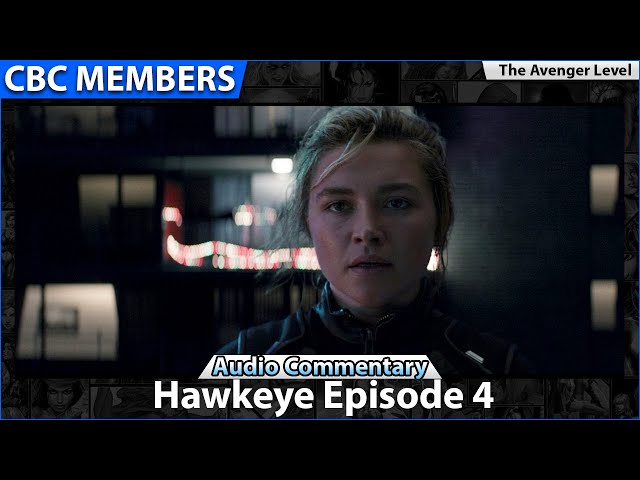 Hawkeye Ep4 Audio Commentary [MEMBERS]