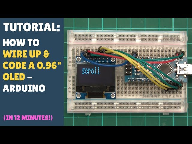 TUTORIAL: How to get Started with 0.96" OLED Screen Module - Arduino Nano