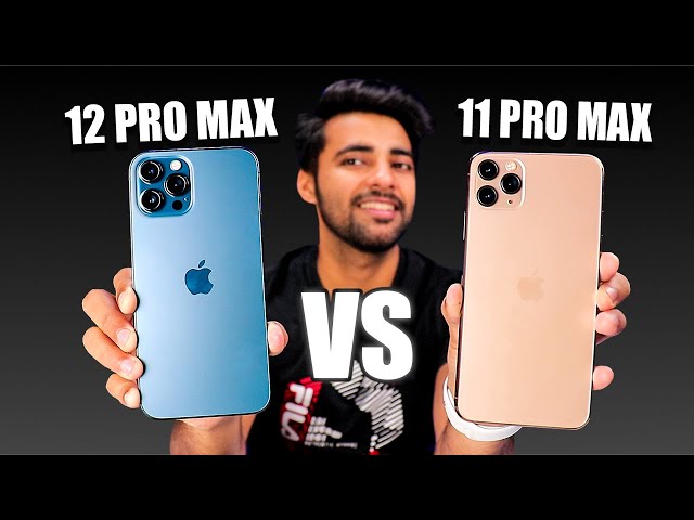 iPhone 12 Pro Max vs iPhone 11 Pro Max - Upgrade ?