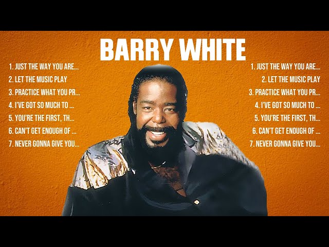 Barry White Mix Top Hits Full Album ▶️ Full Album ▶️ Best 10 Hits Playlist