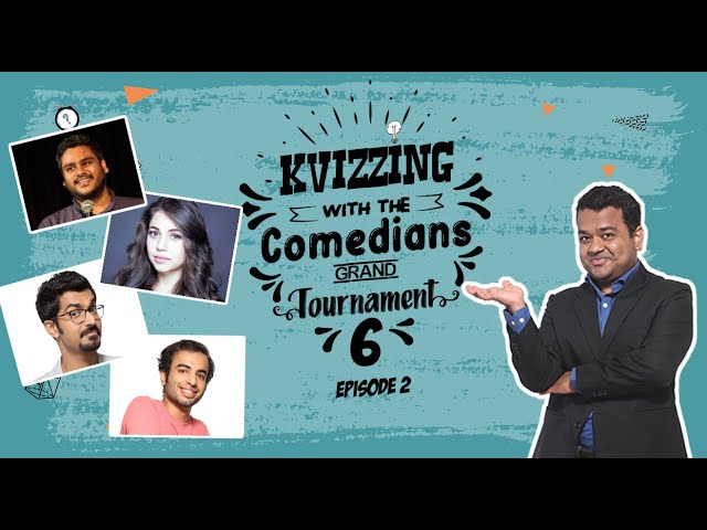 KVizzing With The Comedians 6th edition || QF2 Azeem, Maanvi, Shaad & Vaibhav