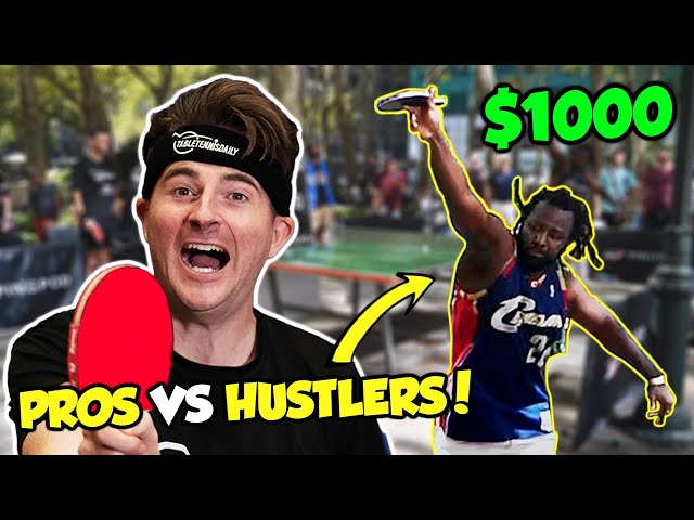 Pros Vs New York Ping Pong Hustlers For $1000!