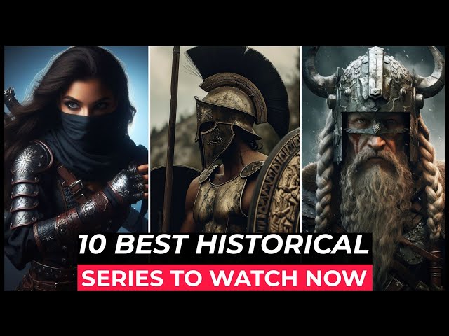 Top 10 Best Historical Web Series On Netflix, Amazon Prime, HBO MAX | Best Historical Dramas 2024