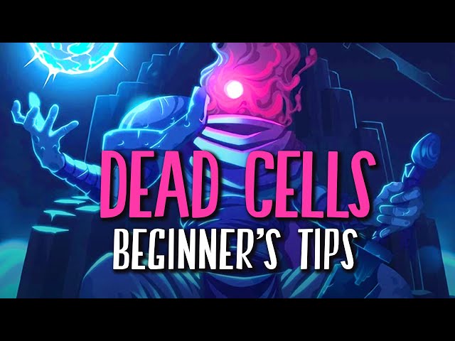 11 Dead Cells Tips We Wish We Knew Before Starting