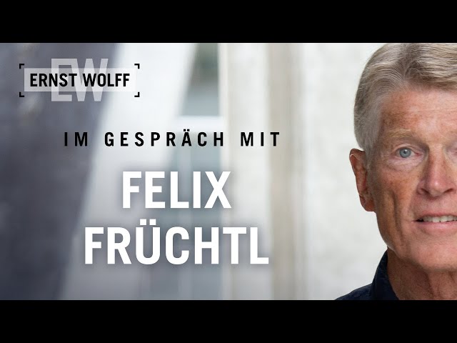 "Was Sparer jetzt wissen müssen, um gewappnet zu sein!"  - Ernst Wolff im Gespräch mit Felix Früchtl