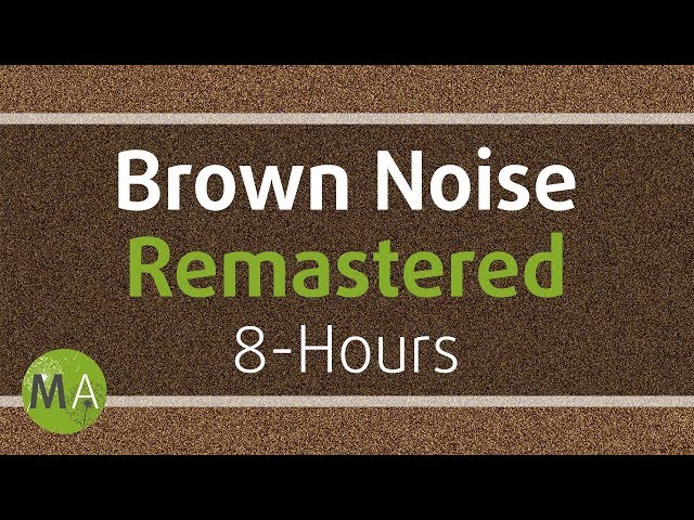 Smoothed Brown Noise 8-Hours - Remastered, for Relaxation, Sleep, Studying and Tinnitus ☯108
