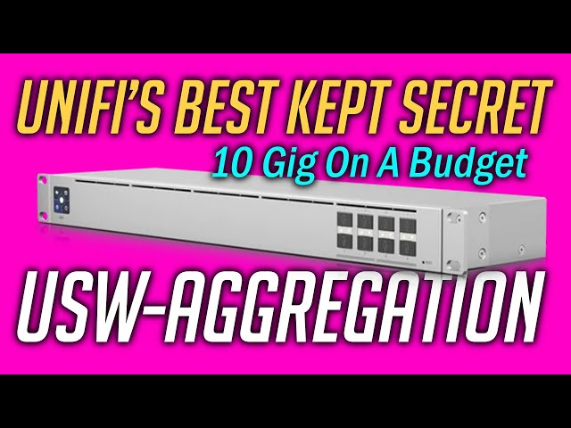 UniFi's Low-Key Affordable 10 Gigabit Switch - USW-Aggregation