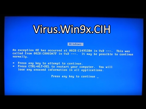 Virus.Win9x.CIH/Chernobyl Destroying a Physical Computer